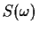 $S(\omega)$