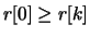 $r[0] \ge r[k]$
