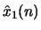 $\hat{x}_1(n)$