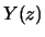 $Y(z)$