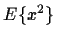 $E\{x^2\}$
