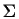 $\Sigma$