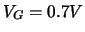 $V_G = 0.7V$